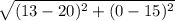 \sqrt{(13-20)^2+(0-15)^2}