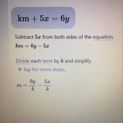 Solve the following equation for m.
km+5x=6y