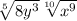 \sqrt[5]{8y^3}\sqrt[10]{x^9}