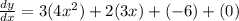 \frac{dy}{dx}=3(4x^2)+2(3x)+(-6)+(0)