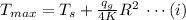 T_{max}=T_s+\frac{q_g}{4K}R^2\;\cdots(i)
