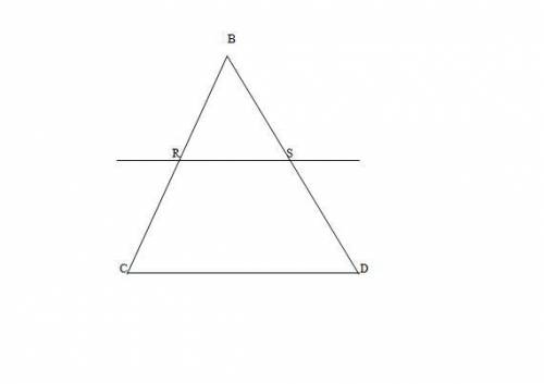 Line RS intersects triangle BCD at two points and is parallel to segment DC. Triangle B C D is cut b