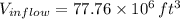 V_{inflow} = 77.76\times 10^{6}\,ft^{3}