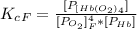 K_c_F  =  \frac{[P_{[Hb(O_2)_4}]}{ [P_{O_2}]_F^4 * [P_{Hb}]}