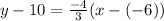 y - 10 = \frac{-4}{3}(x - (-6))