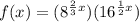 f(x)=(8^{\frac{2}{3}x})(16^{\frac{1}{2}x})