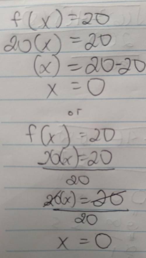 1.F(x)=2x+6 find f(20) 2.find x when f(x)=20