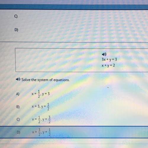 Could someone me i'm not getting any of the answers! (math)