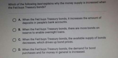 Which of the following best explains why the money supply is increased whenthe fed buys treasu