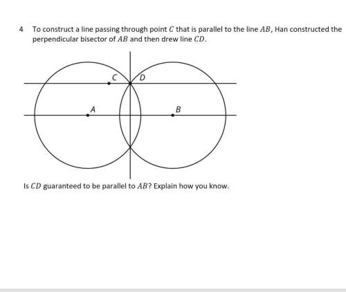To construc a line passing through point c that is parallel to the line ab , han constructed the per