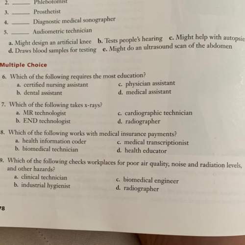 Ineed the answer to these 4 multiple choice questions from my health occupation 65 course,