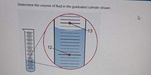 Determine the volume of fluid in the graduated cylinder shown.a. 12.7 mlb. 12.8 ml