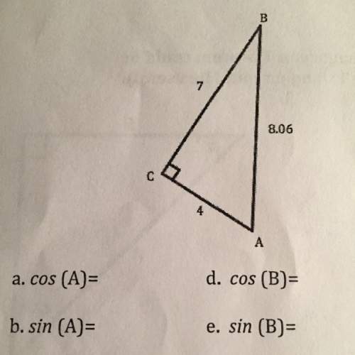 For each right triangle and then identified angle of reference create the desired trigonometric rati