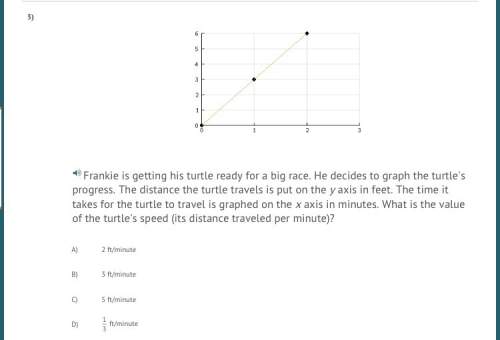 Frankie is getting his turtle ready for a big race. he decides to graph the turtle's progress. the d