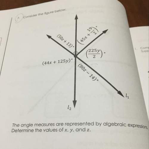 the angle measures are represented by algebraic  determine the values of x, y, and z.