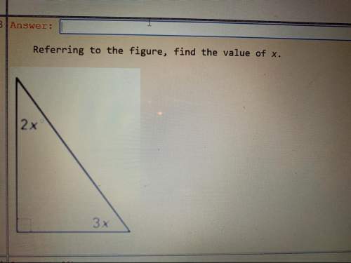 Referring to the figure find the value of x