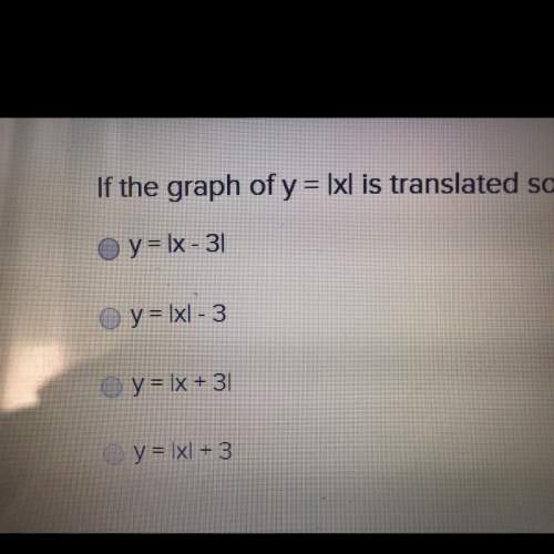 If the graph of y = lxl is translated so that the point (1, 1) is moved to (1.4), what is the equati