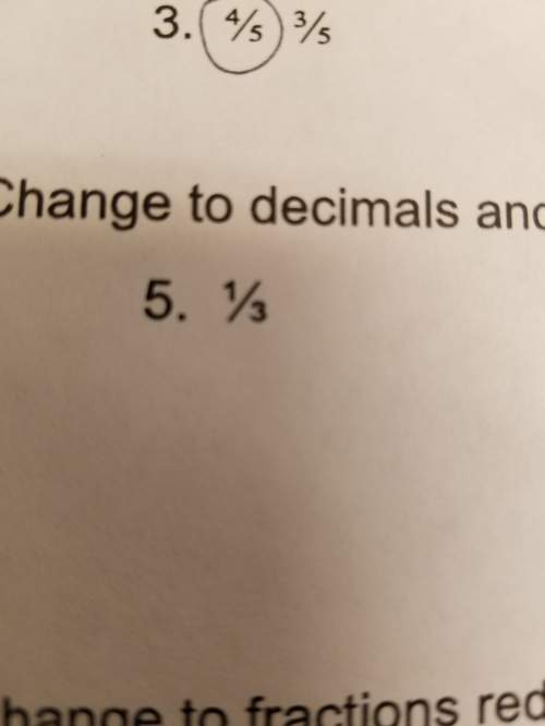 Change to decimal and round to the nearest hundreth 1/3