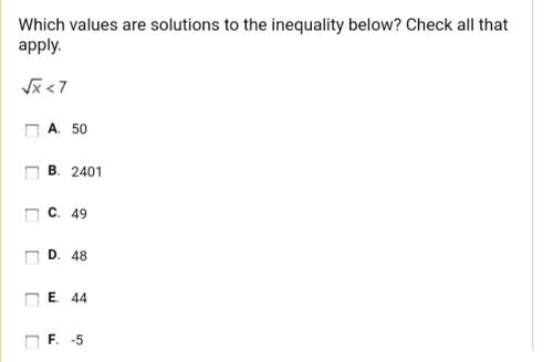 Which values are solutions to the inequality below? check all that apply