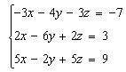 What is the solution of the system of equations?  a.(5, -2, 7) , 2, 7)