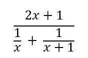 write the expression as a simplified rational expression. 2x + 1