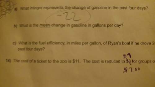 4days ago the gas tank on ryan's boat was filled with 30 gallons of gasoline today he has 8 gallons