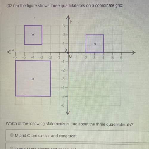 Hey guys with this question asap! the options are  m and o are similar and congruent.