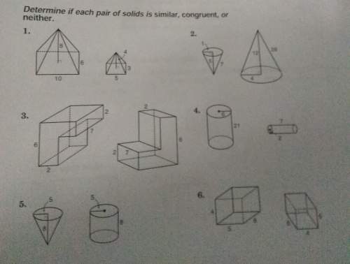 Are these shapes alike, congruent or neither? similarity of solid figures!