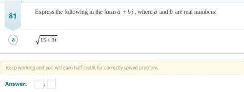 Express the following in the form a + bi, where a and b are real numbers: 28 points!