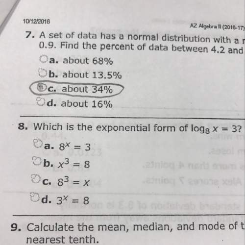 8. which is the exponential form of log8 x=3?