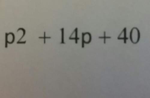 P2 + 14p + 40 written as a binomial