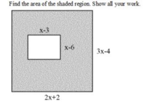 Can someone me with this ? find the area of the shaded region. show all of your work.