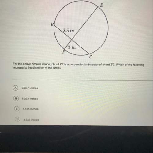 What are the above circular shape cord fe is a perpendicular bisector if chord bc which of the follo