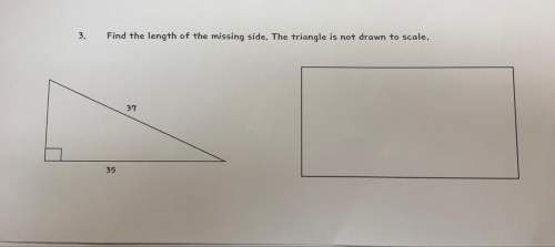 3.find the length of the missing side the triangle is not drawn to scale 37 and 35