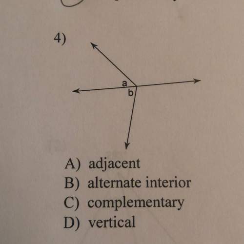 A) adjacent b) alternate interior c) complementary d) vertical