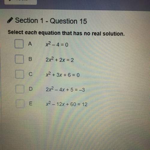 Select each equation that has no real solution!