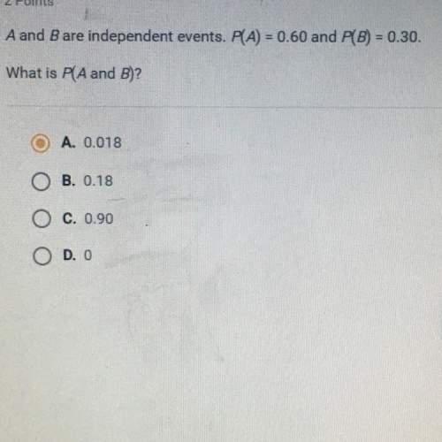 What is p(a and b)  i really think it’s b but i could be wrong