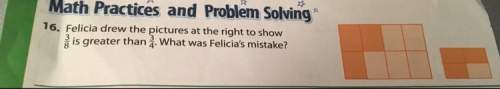 Felicia drew the pictures at the right to show 3/8 is greater than 3/4. what was felicia’s mistake?&lt;