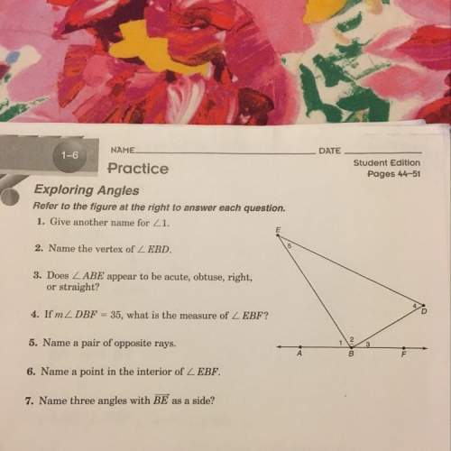 1. give another name for angle 1. 2. name the vertex of angle ebd. 3. does angle abe app