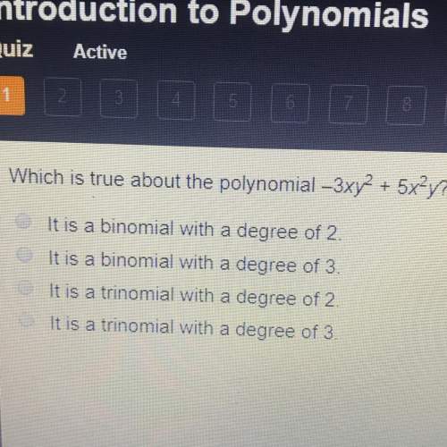 Which is true about the polynomial -3xy^2+5x^2y