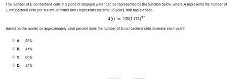the number of e.coli bacteria cells in a pond of stagnant water can be represented by t