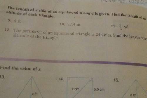 Find the length of an altitude of each triangle. me get the answers for 9-12