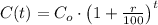C(t) = C_{o}\cdot \left(1+\frac{r}{100} \right)^{t}