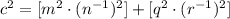 c^{2} = [m^{2}\cdot (n^{-1})^{2}]+[q^{2}\cdot (r^{-1})^{2}]