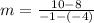 m=\frac{10-8}{-1-(-4)}