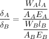 \dfrac{\delta_{A}}{\delta_{B}}=\dfrac{\dfrac{W_{A}l_{A}}{A_{A}E_{A}}}{\dfrac{W_{B}l_{B}}{A_{B}E_{B}}}