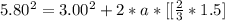 5.80^2  =  3.00^2 +  2  *  a *  [ [\frac{2}{3} * 1.5 ]