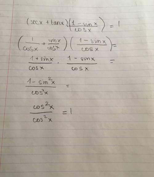 20  trig proof (secx+tanx)(1-sinx/cosx)=1