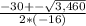\frac{-30+-\sqrt{3,460} }{2*(-16)}