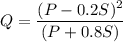 Q = \dfrac{(P-0.2S)^2}{(P+0.8S)}